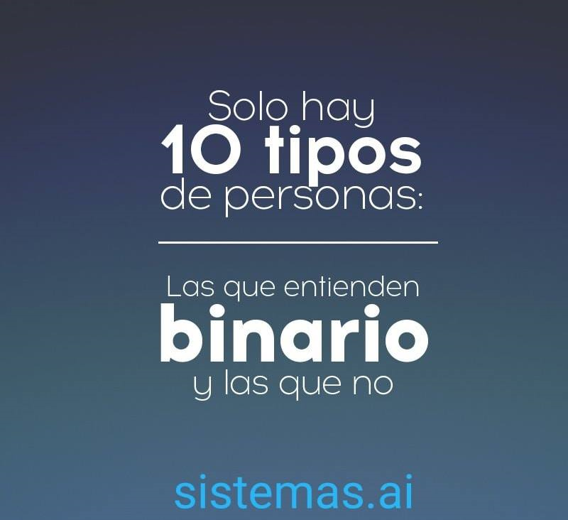 imagem13.jpg aquí alt text: *imagen que dice "solo hay 10 tipos de personas: Las que entienden binario y las que no"*